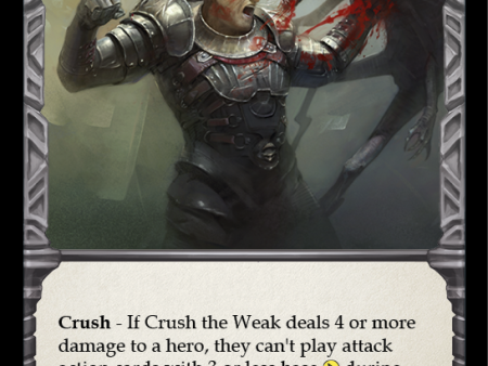 Crush the Weak (Yellow) [U-CRU033-RF] Unlimited Rainbow Foil Cheap